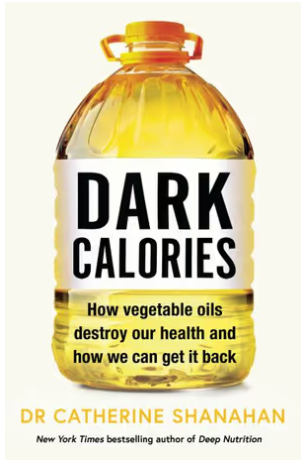 Dark Calories by Dr Catherine Shanahan